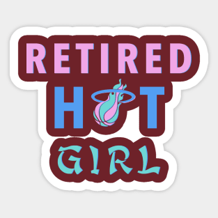 Retired Hot Girl Sticker